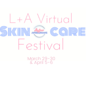 A poster for the L+A virtual skincare festival, where skincare professionals can virtually network. 